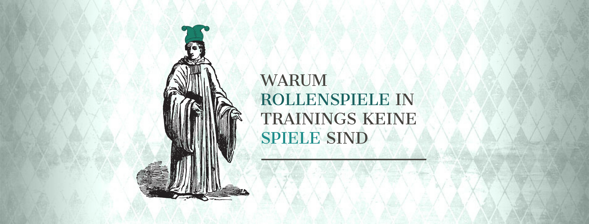 Beitragsbild "Warum Rollenspiele inTrainings keine Spiele sind"