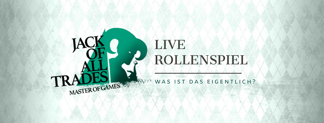 Header Bild - Live Rollenspiel - Was ist das eigentlich?