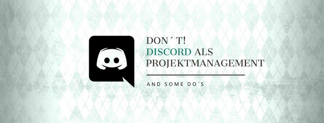 Header Grafik für Don´t: Discord als Projektmanagement