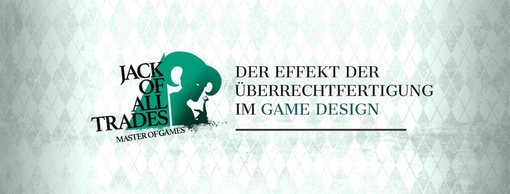 Der Effekt der Überrechtfertigung im Game Design - Header