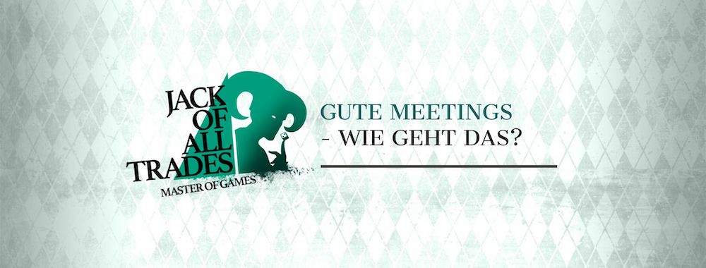 Header für den Beitrag "Gute Meetings - wie geht das"